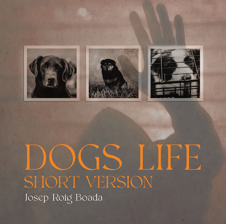 Dogs Life (Short version)